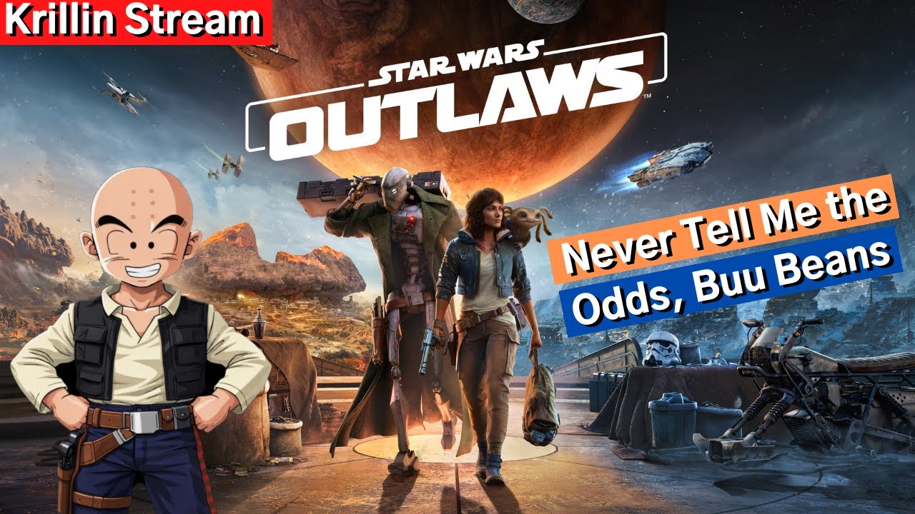 Krillin Stream | Star Wars Outlaws | Never Tell Me the Odds, Buu Beans!