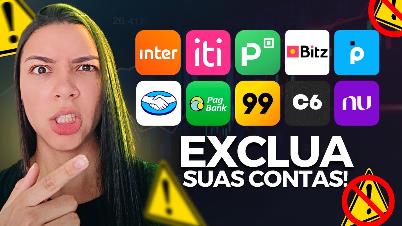 POR ISSO VOCÊ DEVE EXCLUIR SUAS CONTAS EM BANCO DIGITAL...
