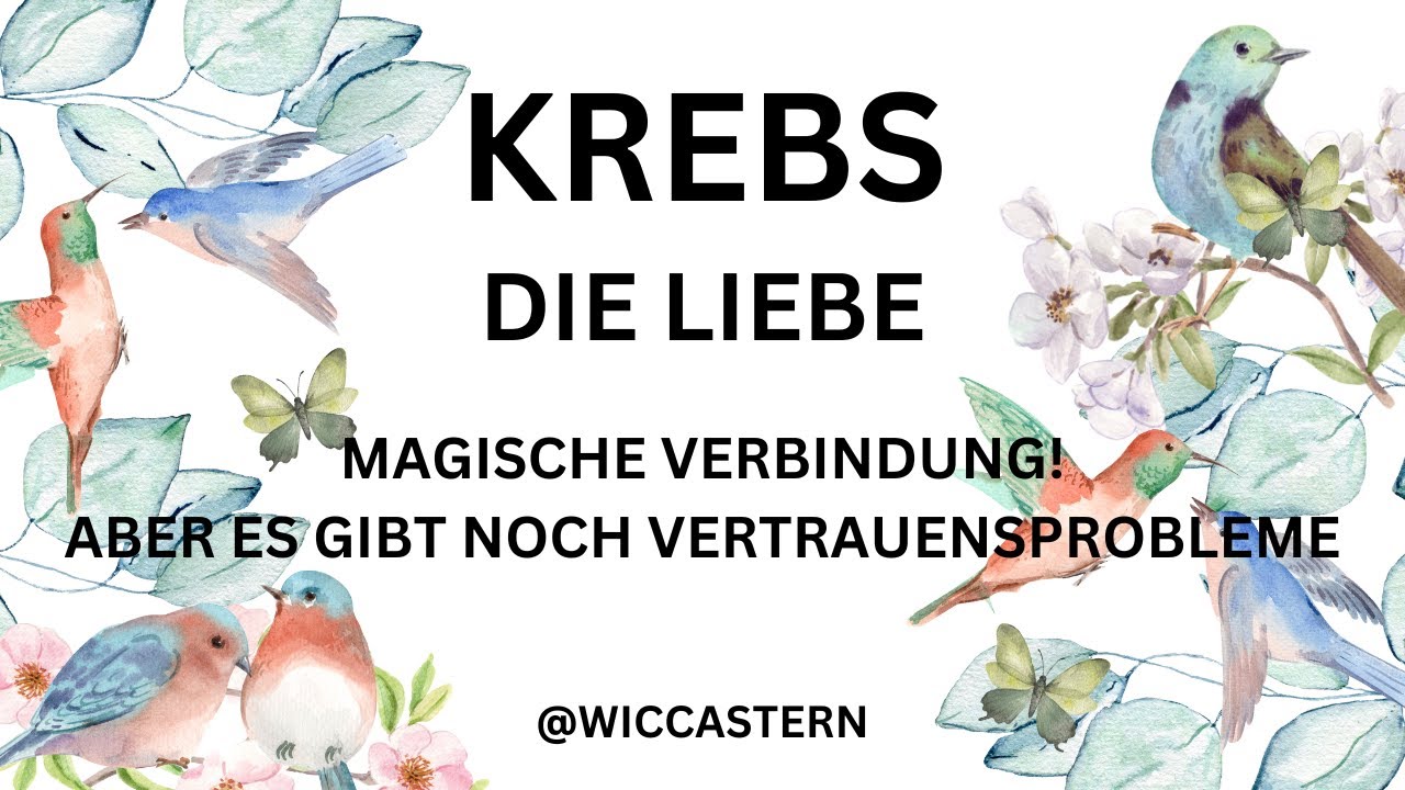 KREBS Tarot | DIE LIEBE | MAGISCHE VERBINDUNG, ABER HIER SIND NOCH VERTRAUENSPROBLEME!