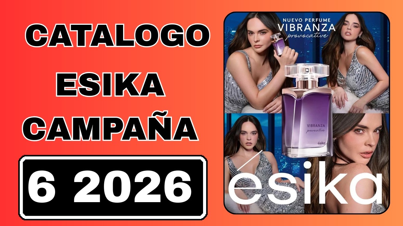 CATÁLOGO ÉSIKA CAMPAÑA 6 2026 🛍️ | Hojeo completo y mejores ofertas
