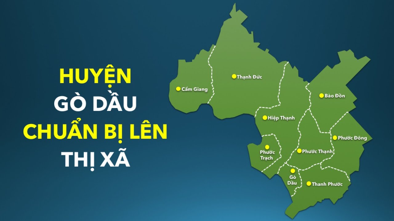 Huyện Gò Dầu phấn đấu lên Thị xã Gò Dầu trực thuộc tỉnh Tây Ninh