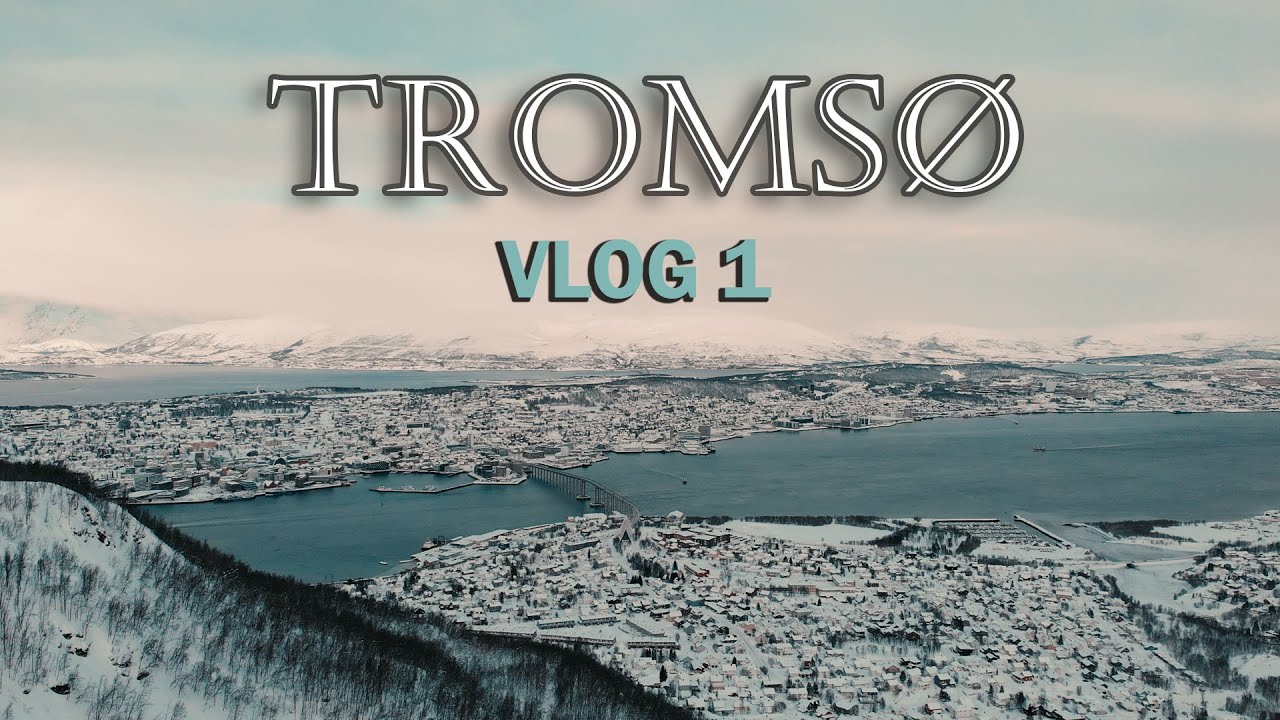 Tromsø - Vlog 1 : Balade sur le 'Sherpatrappa' puis centre-ville de Tromsø