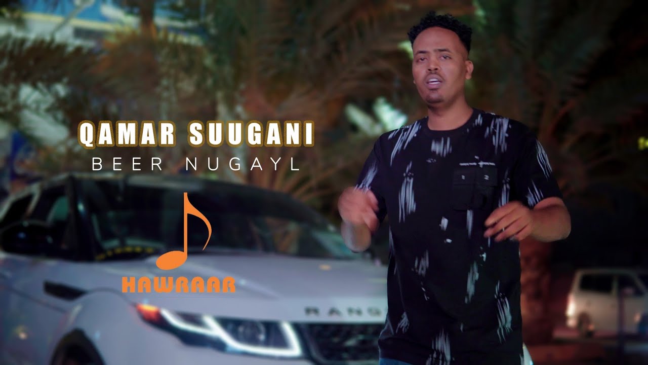 QAMAR SUUGAANI - BEER NUGAYL - OFFICIAL MUSIC VIDEO 2025