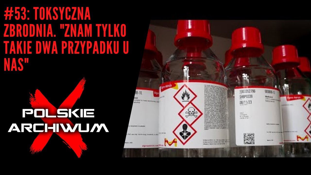 Polskie Archiwum X #53: Trucizny, otrucia, morderstwa. 