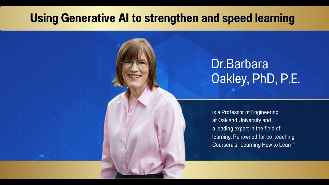 Dr. Barbara Oakley: Using Generative AI to strengthen and speed learning | Chula MOOC Global