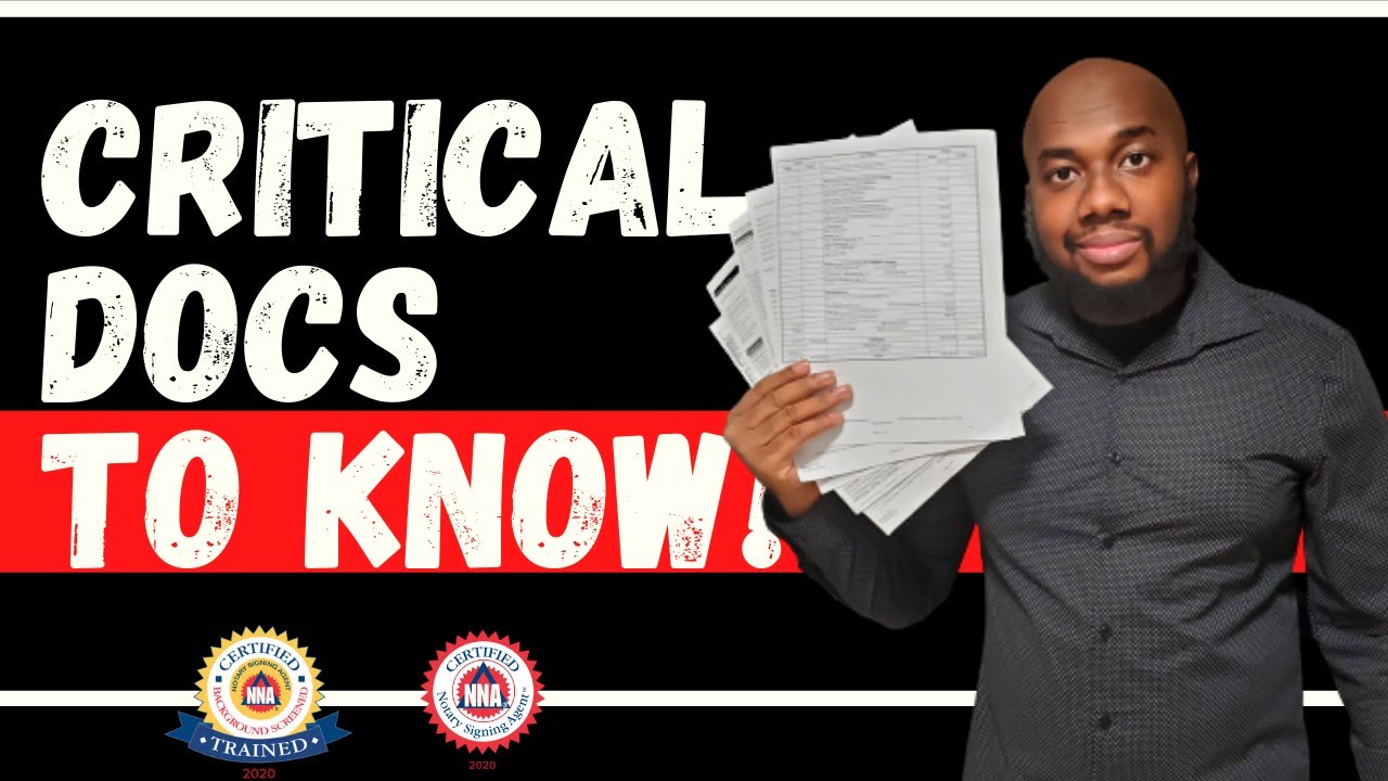 6 Critical Documents you must know as a NEW Notary loan signing agent