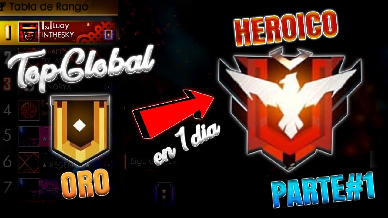 SUBIENDO DESDE ORO A HEROICO MODO SOLO en 24 HORAS '' TOP GLOBAL '' | PARTE 1 | FREE FIRE