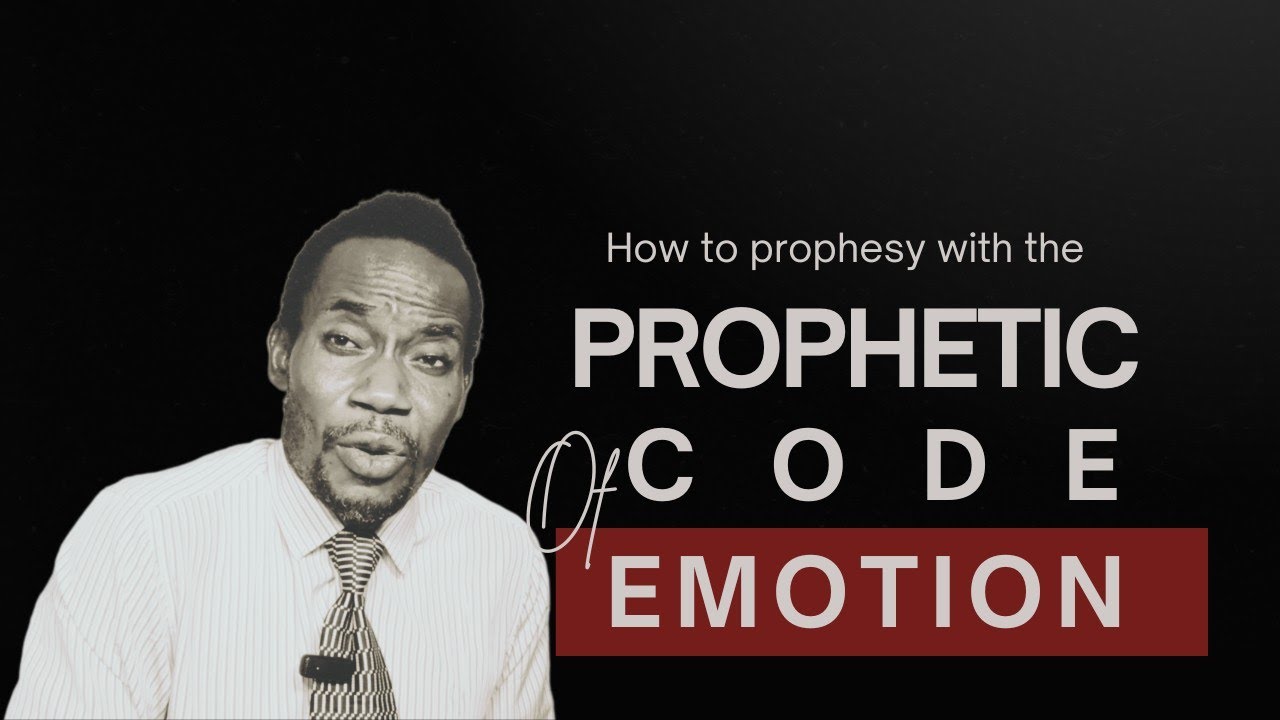 How To Prophesy With Prophetic Code Of Emotion | Apostle Raymond Idah 