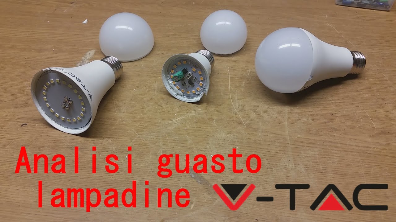 Analisi guasto 3 lampadine V-TAC