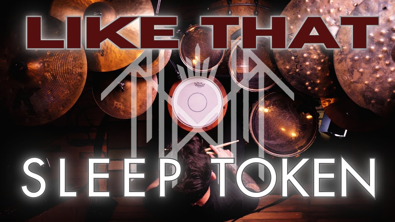 Sleep Token - Like That (Drum Cover)