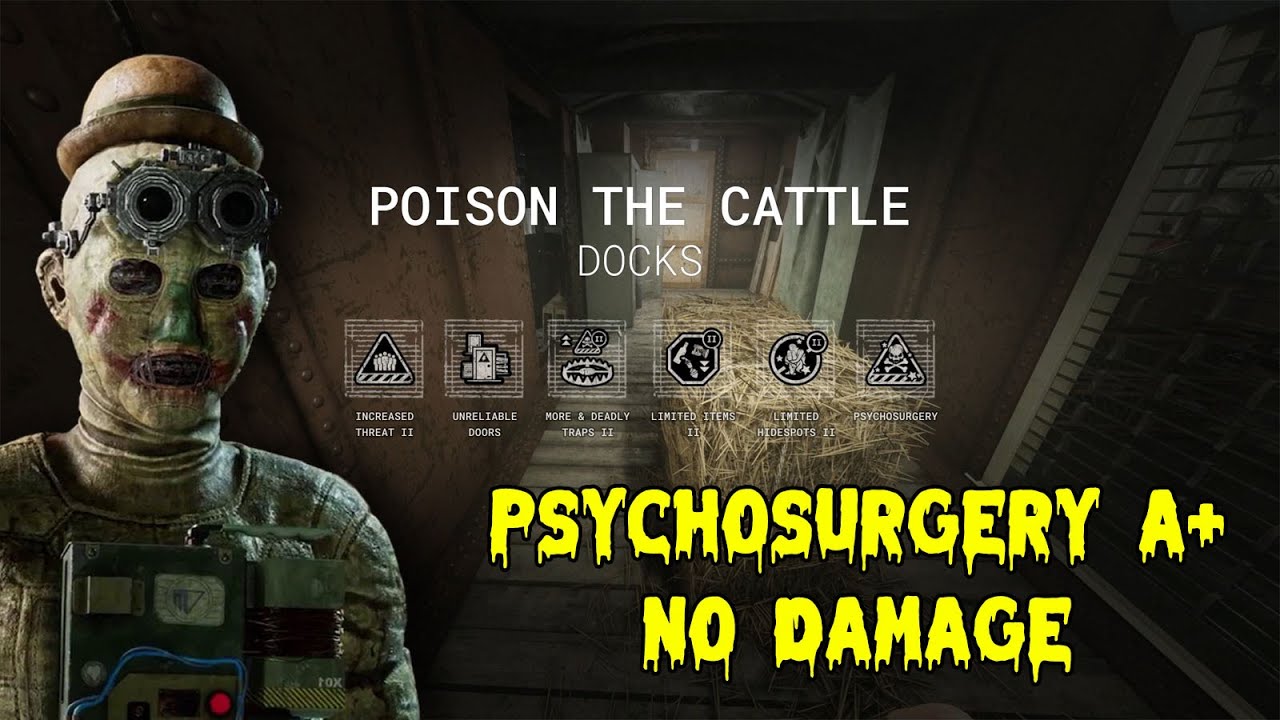 Poison the Cattle | Psychosurgery A+ | No Damage | The Outlast Trials