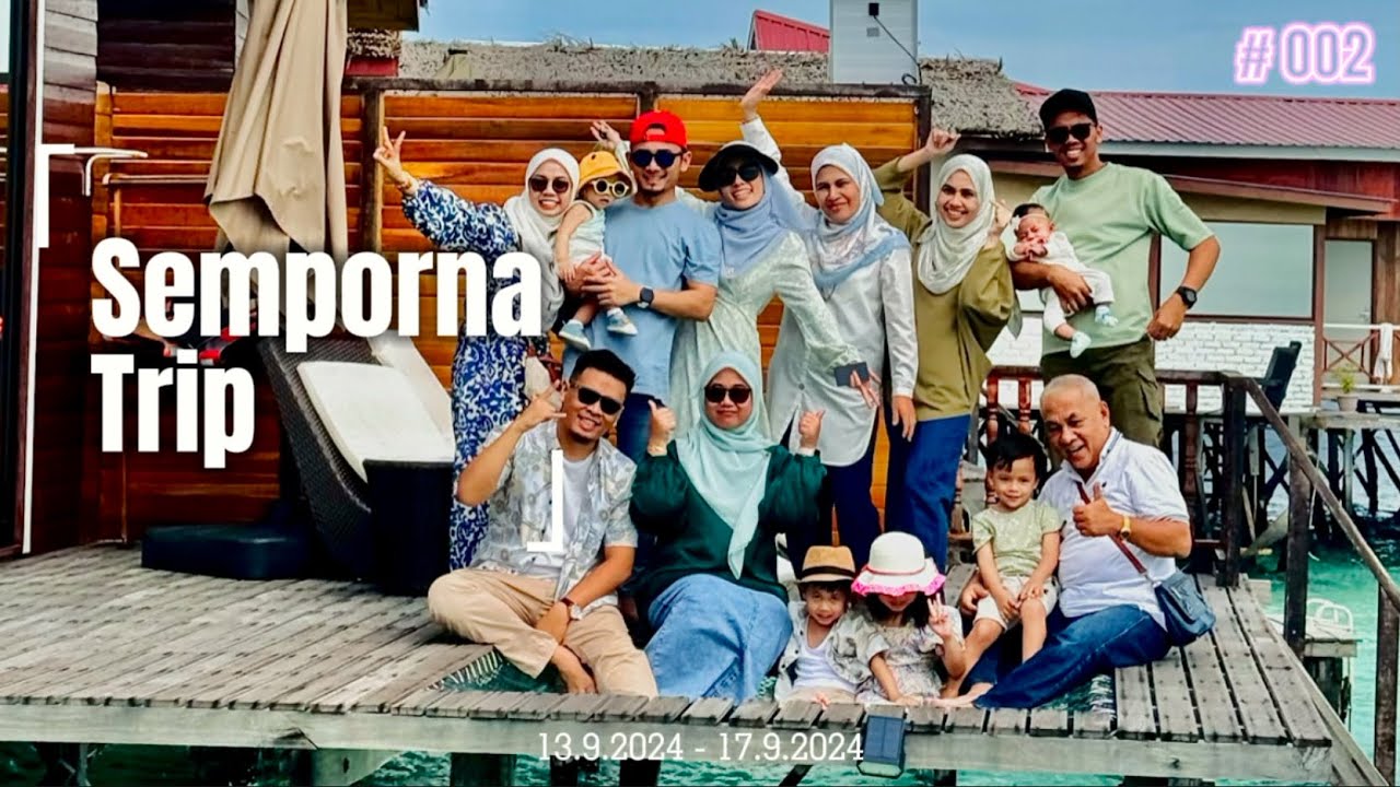 TRAVEL VLOG #002 | 5D4N di Tawau - Family trip to Dayang Resort Semporna, 2D1N.