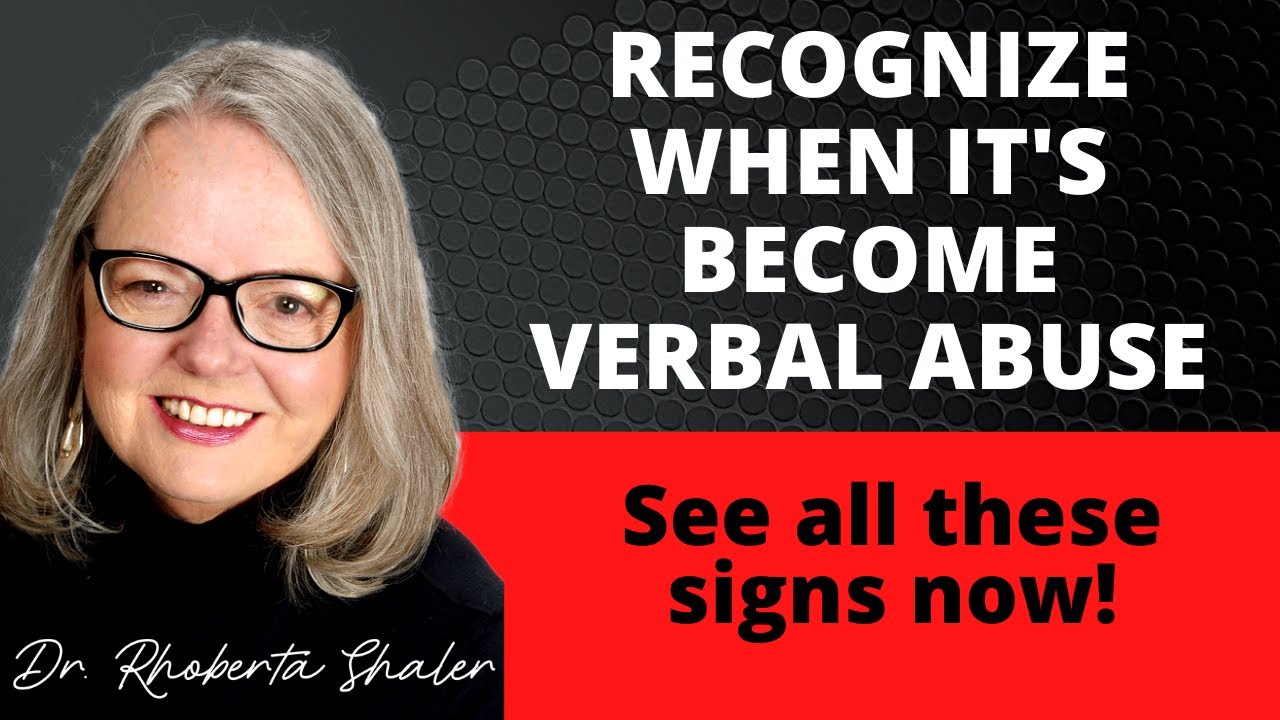 Recognize When It's Become Verbal Abuse!