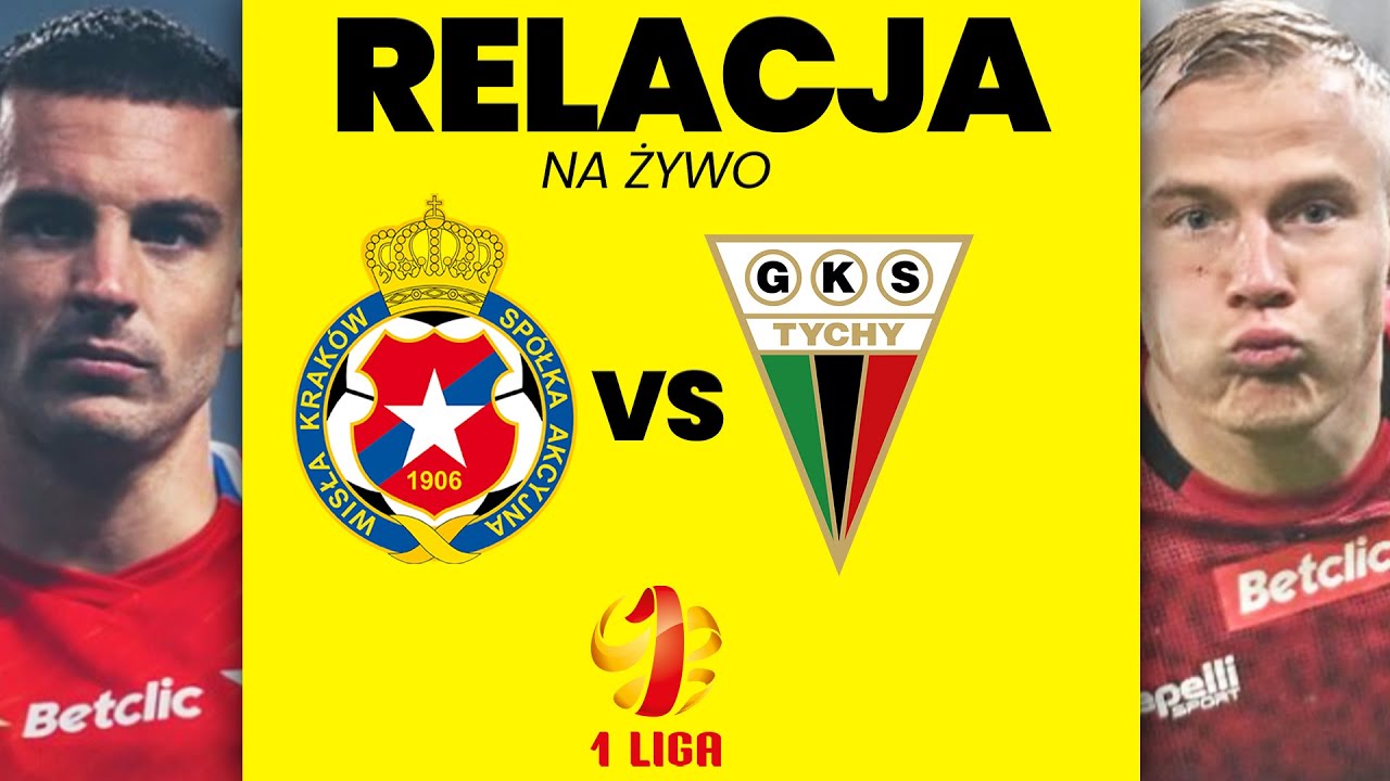WISŁA KRAK&Oacute;W 3:1 GKS TYCHY | 1.LIGA | RELACJA NA ŻYWO (ZE STADIONU)