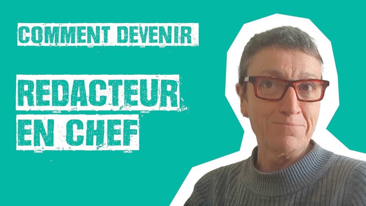 Comment devenir Rédacteur en chef ? (Catherine Moal) | Merci Bobby