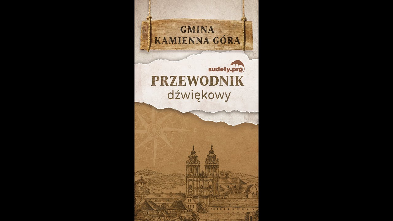 Przewodnik Dźwiękowy Sudety.pro - Gmina Kamienna Góra