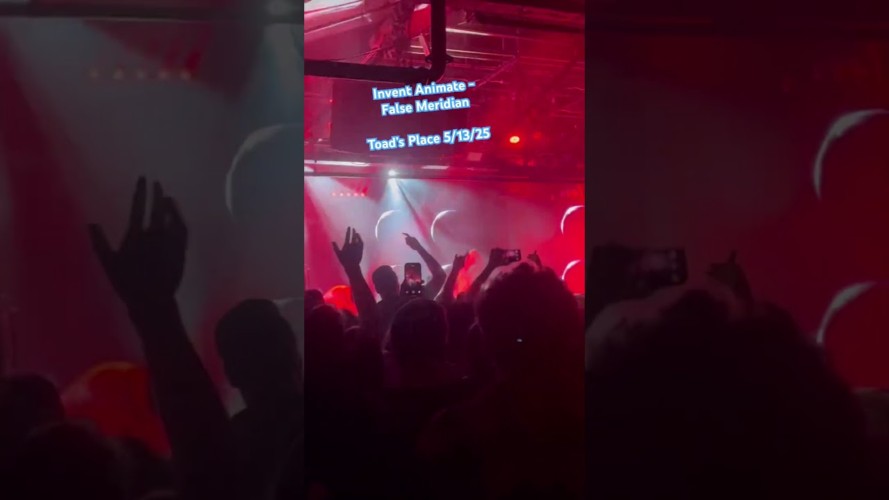 Invent Animate - False Meridian - Bloom in Heaven tour - Toad’s Place 5/13/2025