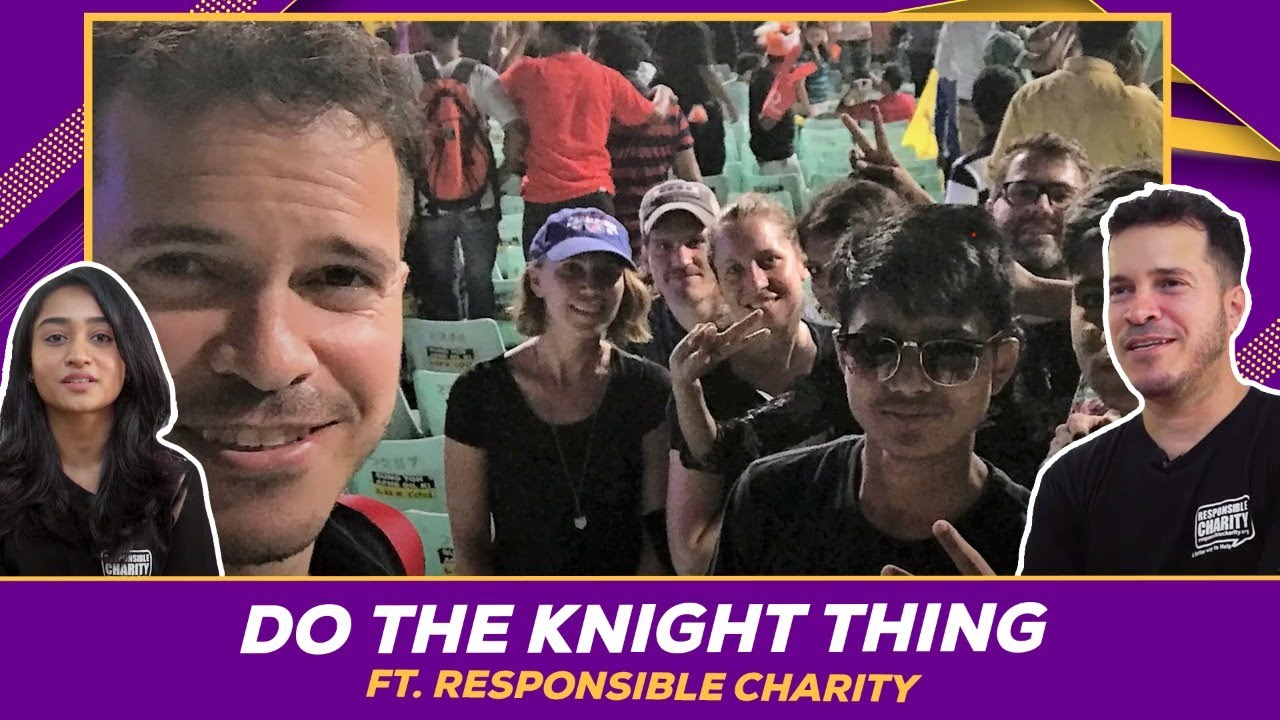 Do The Knight Thing ft. Hemley Gonzalez- Responsible Charity | KKR