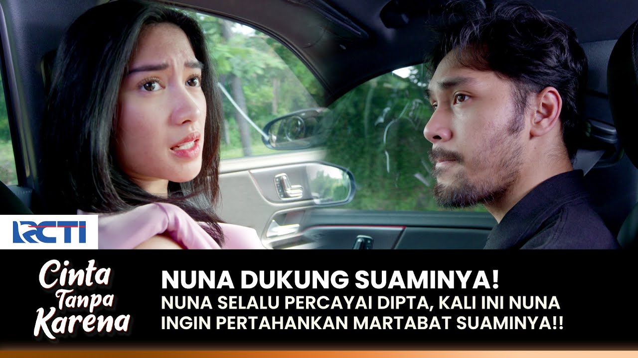DUKUNG SUAMI! Nuna Ingin Bersihkan Nama Dipta Lagi | CINTA TANPA KARENA | EPS 433 (3/4)