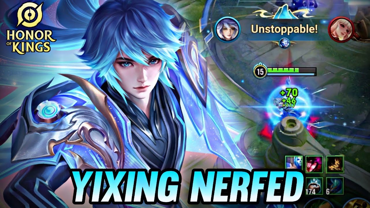 HOK : YIXING NERFED NEW PATCH - HONOR OF KINGS