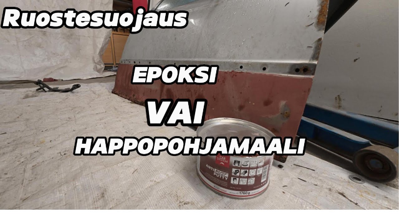 Ruostevauriokorjaus ja uuden pellin pohjamaalaus | Mikä maali mihinkä? EPOKSI VS HAPPOPOHJAMAALI