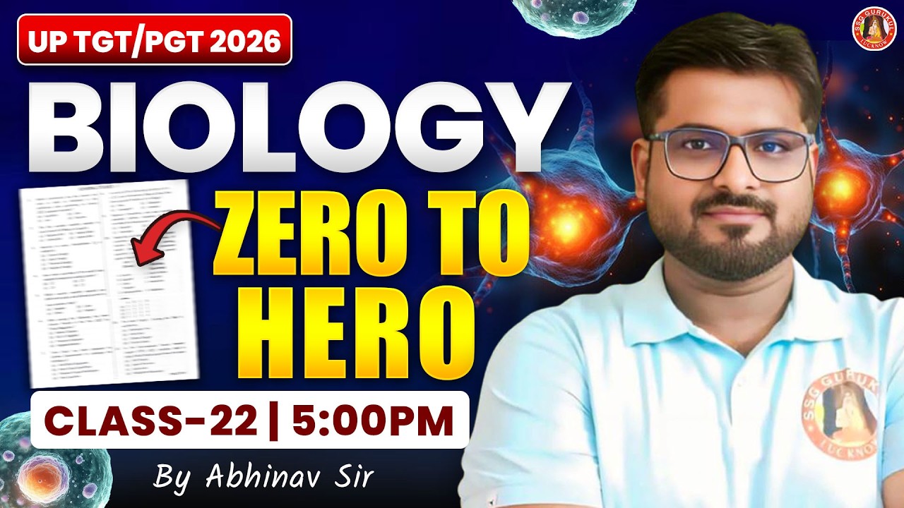 UP TGT PGT Biology 2026 Most Important Questions | Biology Preparation Strategy | By Abhinav Sir