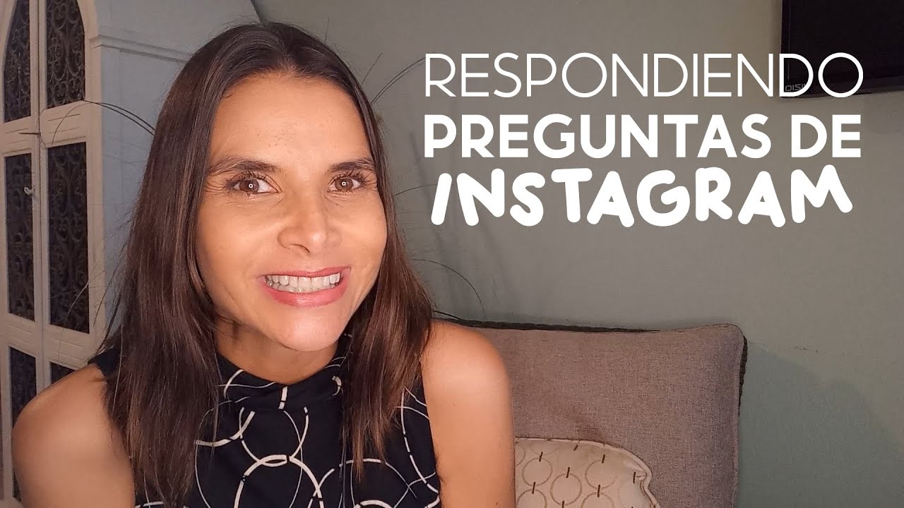 Respondiendo preguntas de Instagram
