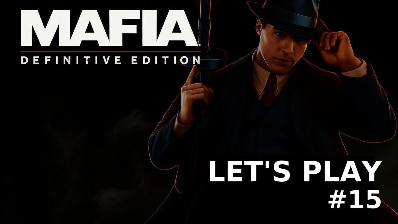 Mafia 1  D&eacute;finitive Edition Let's Play #15