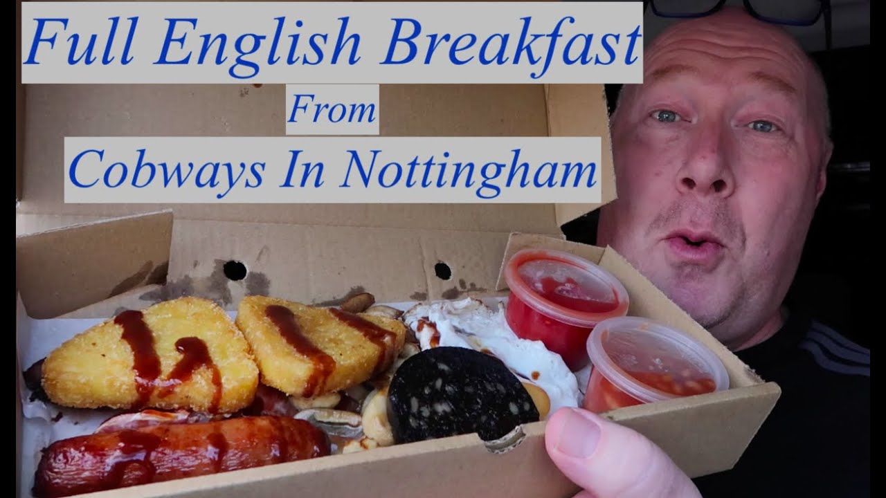 Full English Breakfast From Cobways Nottingham.