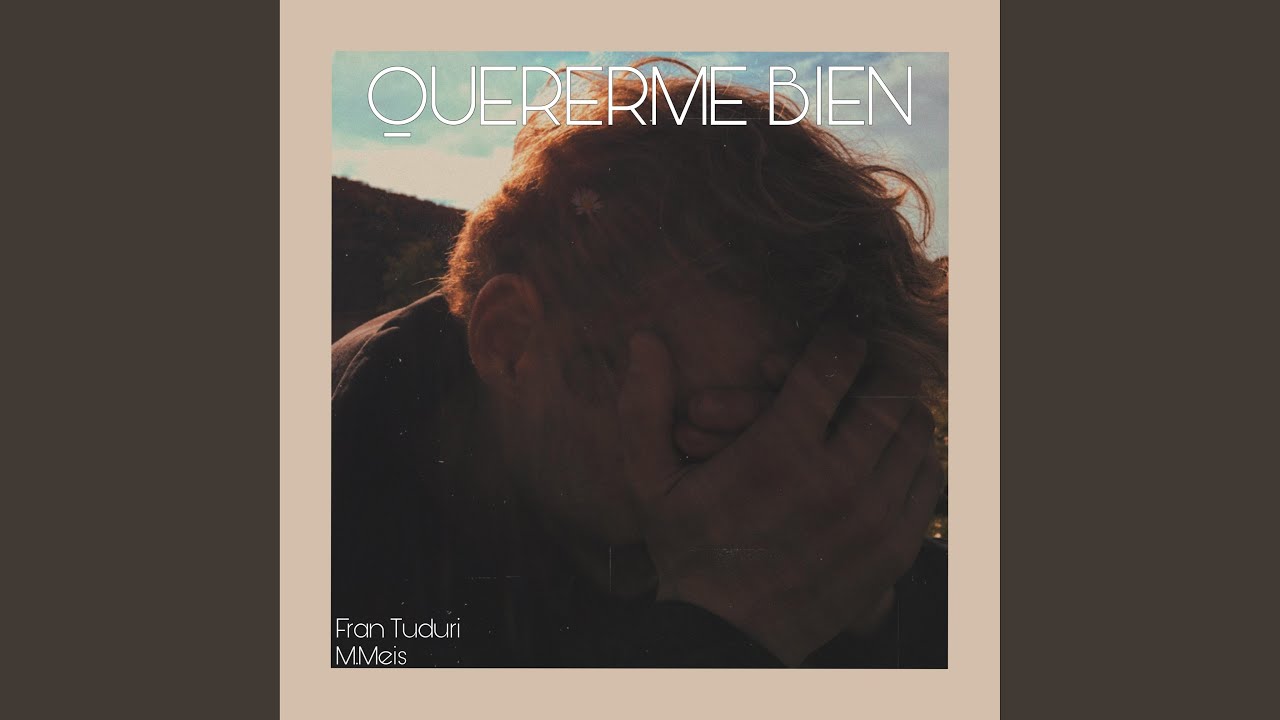 Quererme bien (feat. M.Meis)