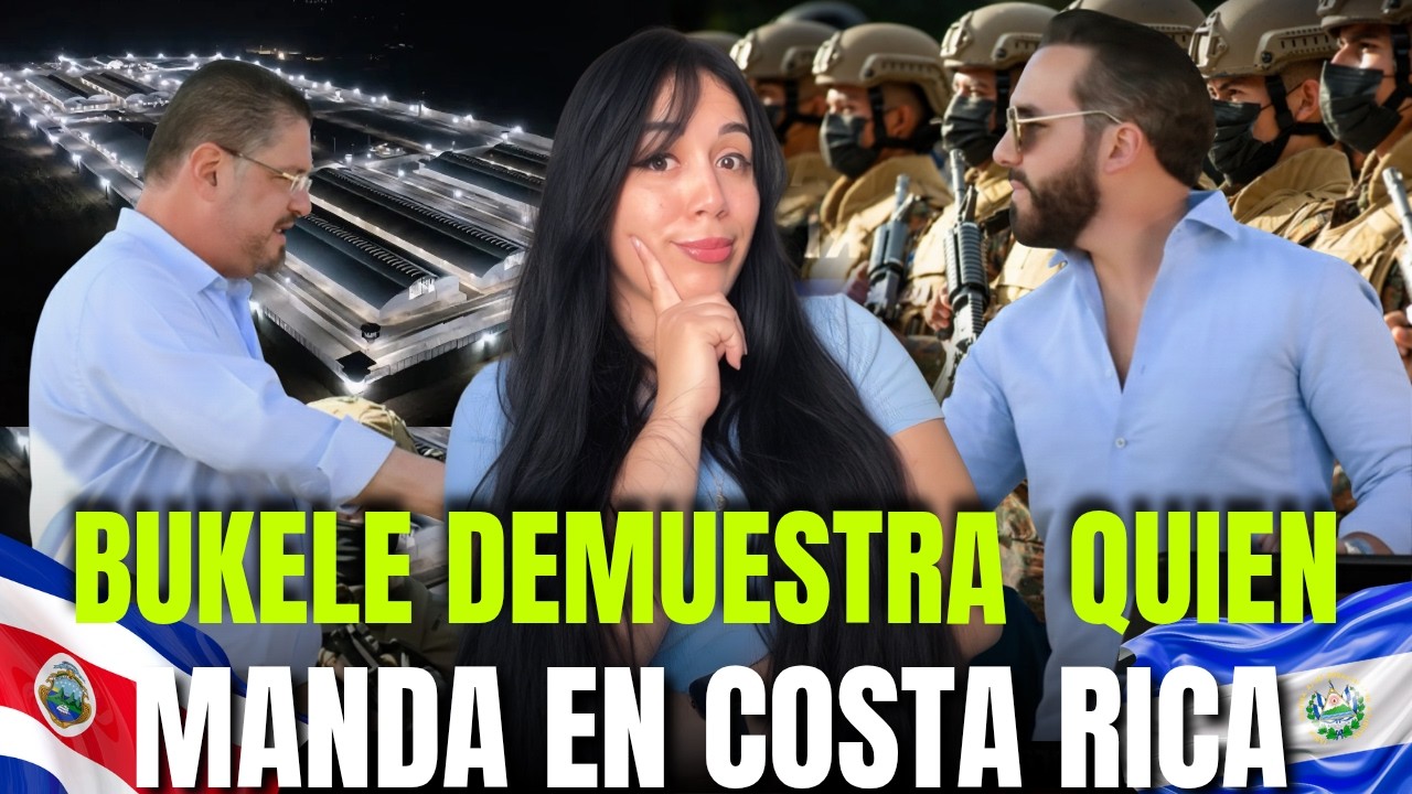 COSTA RICA COPIA A EL SALVADOR IMPACTANTE DISCURSO DE BUKELE