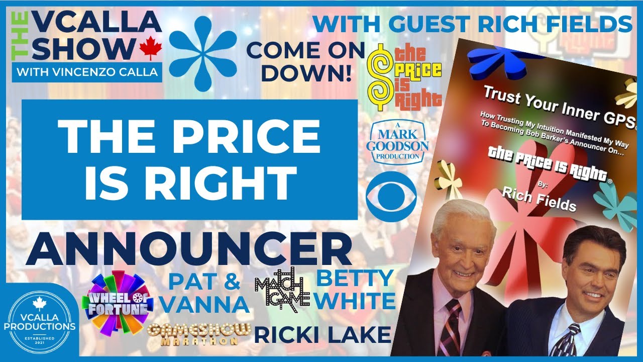 INTERVIEW WITH RICH FIELDS, BOB BARKER'S LAST ANNOUNCER ON THE PRICE IS RIGHT