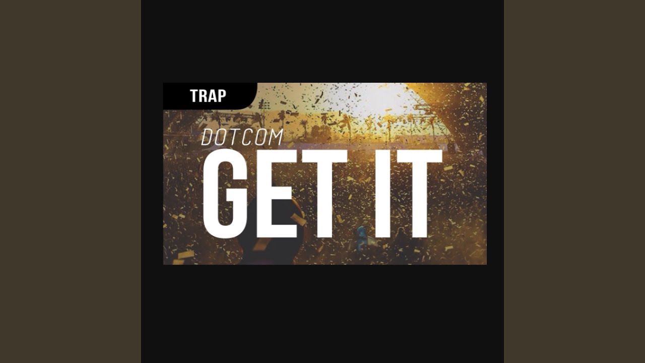 Get It (Original Mix)