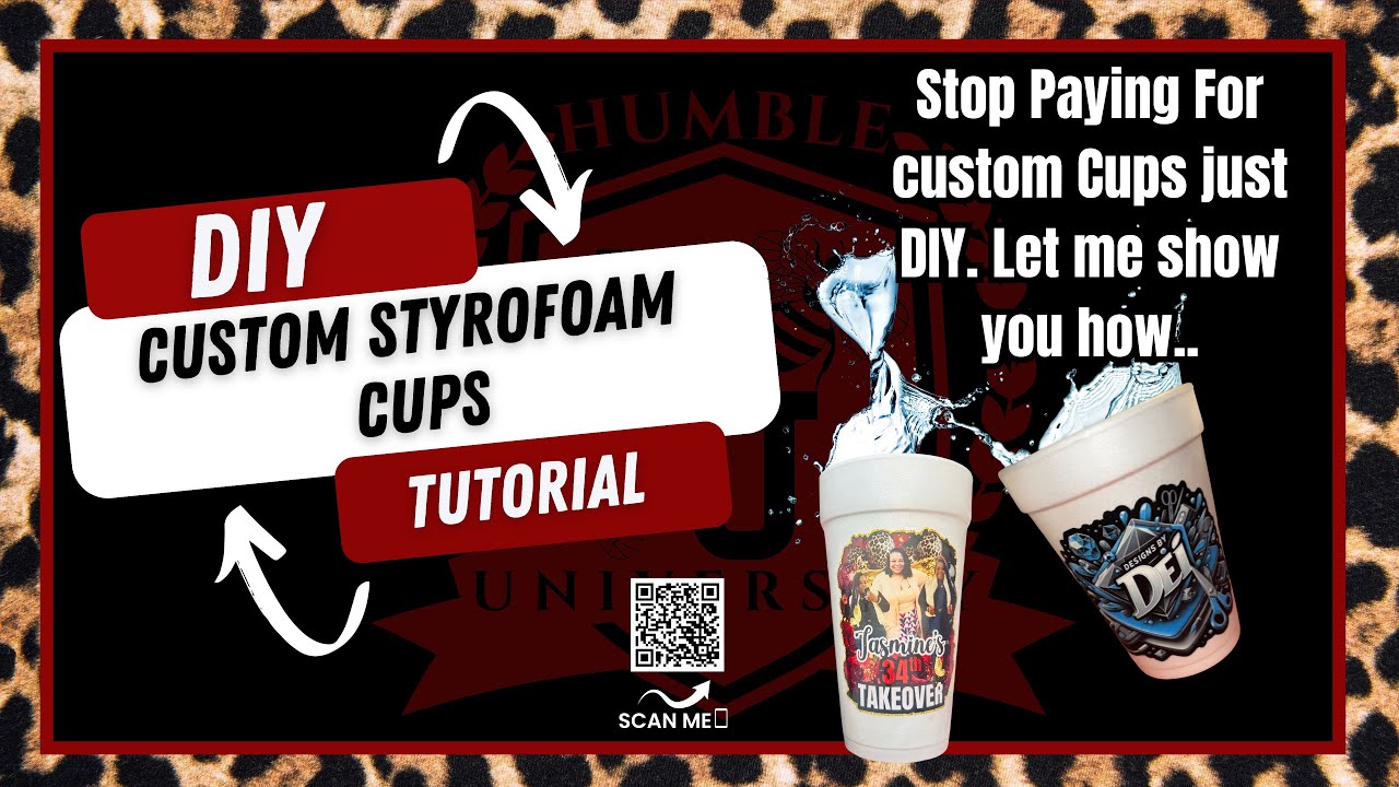 How to make custom styrofoam cups