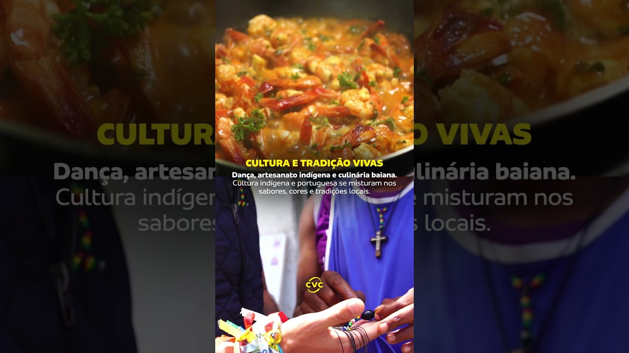 Explore Porto Seguro, Trancoso, Arraial e outros destinos com a CVC