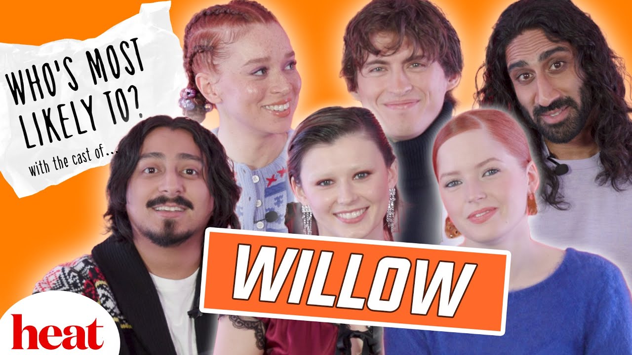 'He's Gonna Leak Everything!' The Cast Of Willow Play Who's Most Likely To
