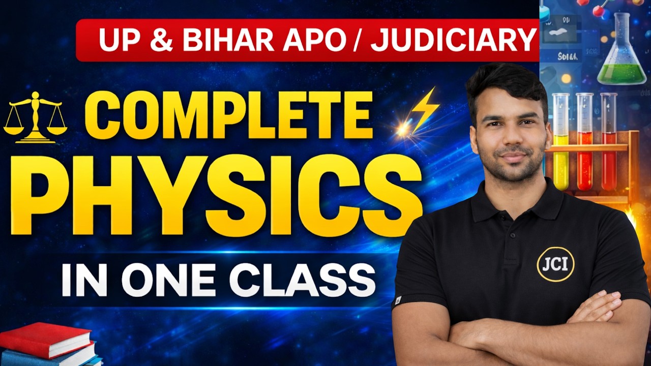 Complete Physics in One Class | UP APO & Bihar Judiciary | Most Important physics | By Kamal Sir