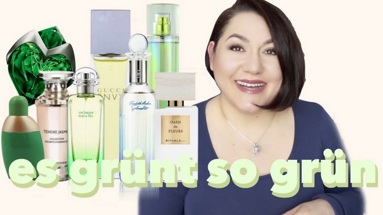 Damen Parfum Favoriten für Frühling/Sommer | Parfümsammlung von grünen Düften 2018