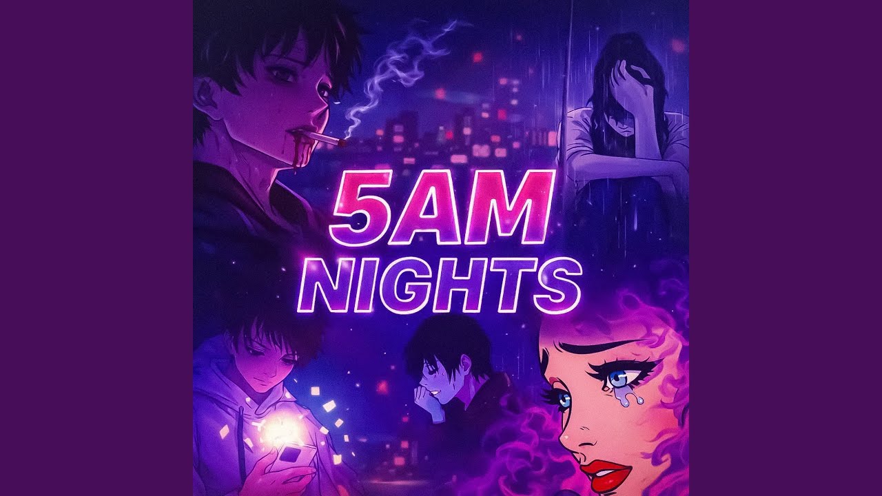 5am Nights
