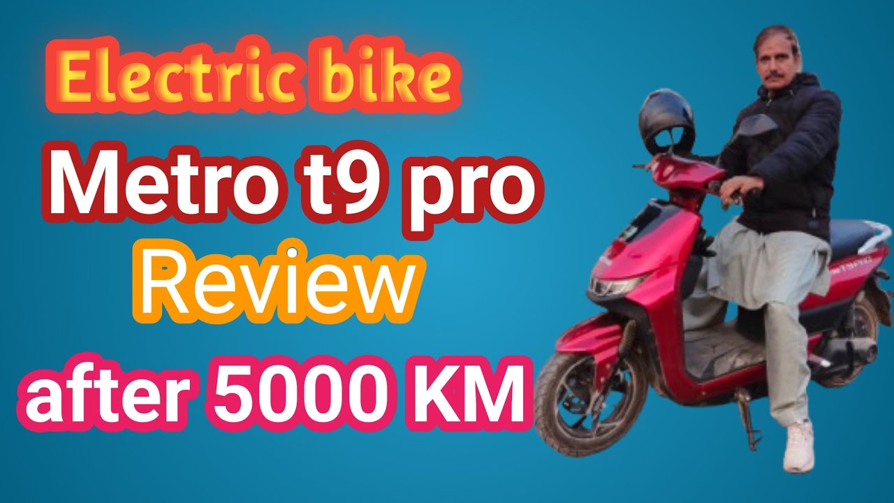  electric bike Metro T9 pro review after 5 month. 5000 km.