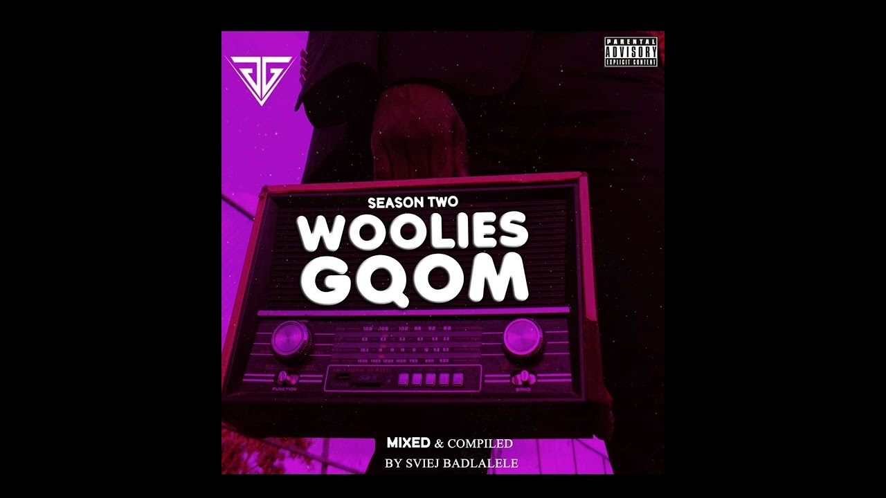 Sviej Badlalele - Woolies Gqom S2