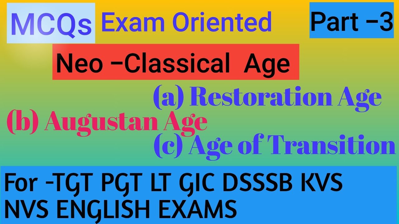 ✨️Questions on Neo Classical Age!AugustanAge and Age of Transition (History of English Literature )