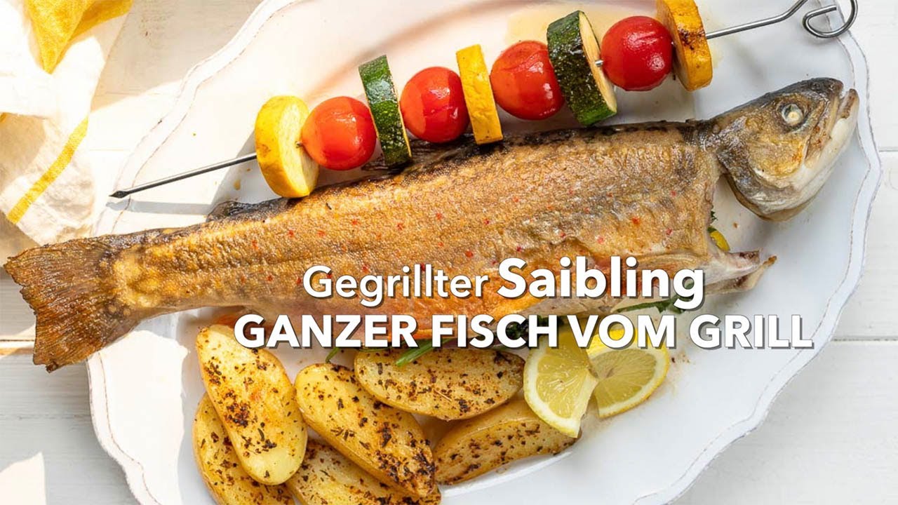 Gegrillter Saibling: Ganzer Fisch vom Grill | Rezept