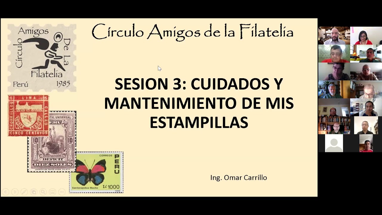 Curso de Filatelia CAF 2021 - Sesión 3: Cuidados y Mantenimiento de mis Estampillas