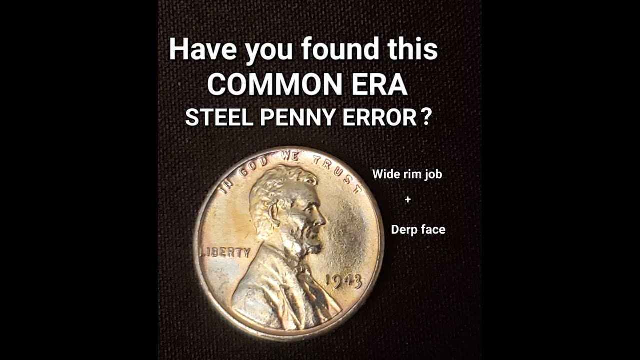 Have you found this COMMON ERA 1943 STEEL PENNY ERROR?