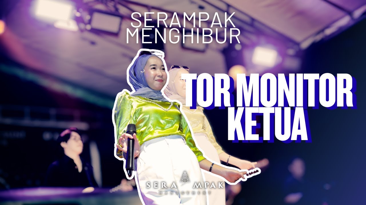 TOR MONITOR KETUA Cover NURYSA || SERAMPAK MANAGEMENT  X OM ALLENA
