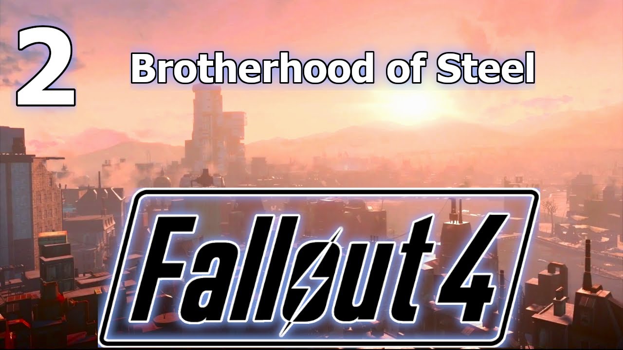 Fallout 4 Survival Playthrough Episode 2 | Brotherhood of Steel | Пошаговое руководство