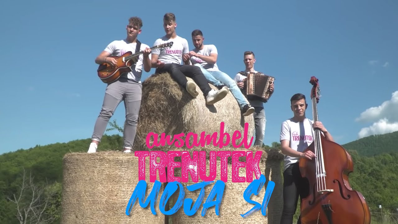 Ansambel Trenutek - Moja si (Official Video)
