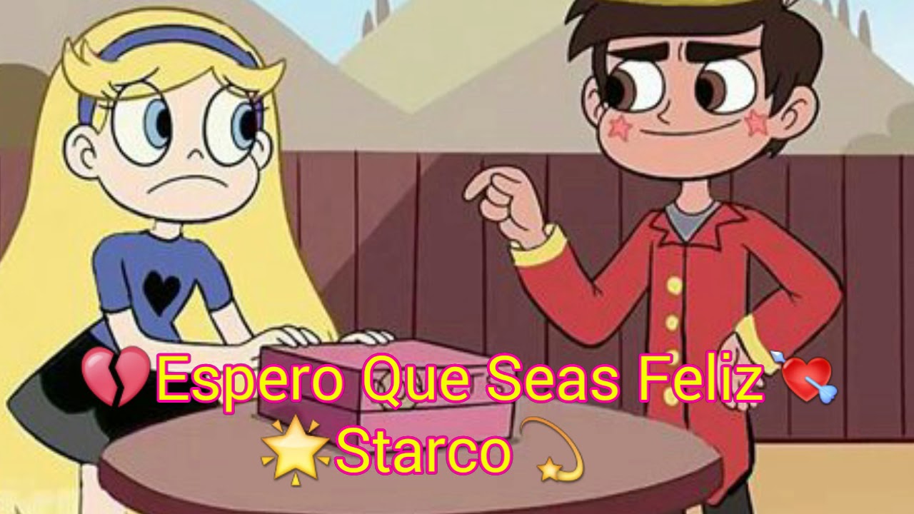 💔Espero Que Seas Feliz💘   🌟Starco💫 ft 🌹Jennix🌹