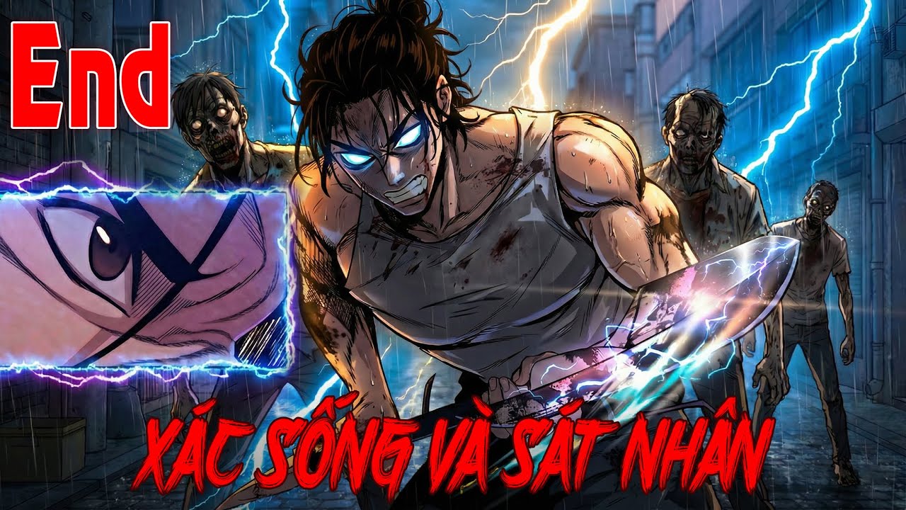 End - Xác Sống Và Sát Nhân - Dế Review 102 - Review Truyện